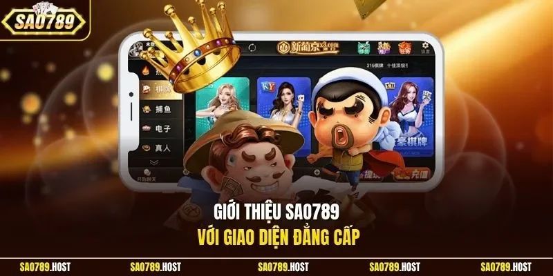 Giới thiệu Sao789 với giao diện đẳng cấp