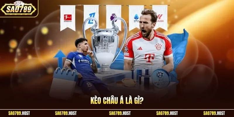 Kèo châu Á là gì