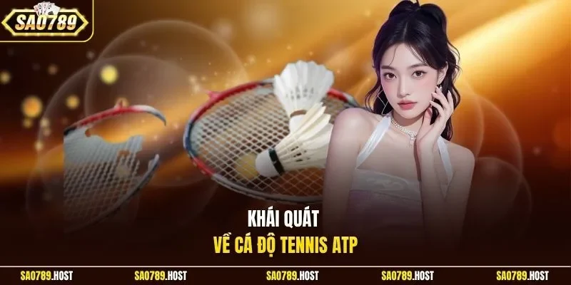 Khái quát về cá độ tennis ATP