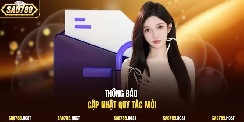 Thông báo cập nhật quy tắc mới